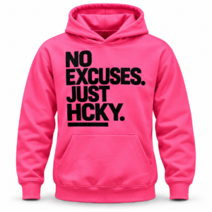 No Excuses. Just HCKY. Neon Hoodie – Neon Pink